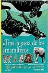 Tras la pista de los mamíferos