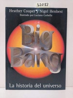 Big bang.historia del universo
