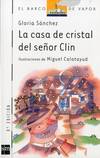La casa de cristal del señor clin