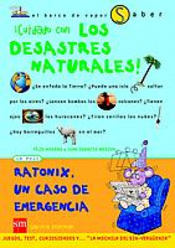 ¡cuidado con los desastres naturales!