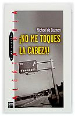 ¡no me toques la cabeza!