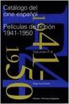 Catálogo del cine español. Películas de ficción 1941-1950
