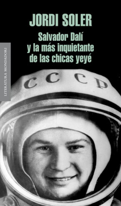 SALVADOR DALI Y LA MAS INQUIETANTE DE LAS CHICAS YEYE