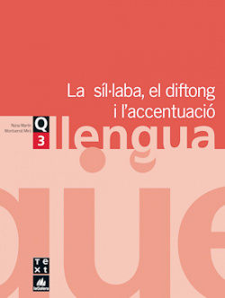 (CAT).(07).QUAD.LLENGUA 3.SILABA,DIFTONG,ACCENTUACIO (1R-2N