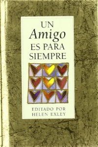 Un amigo es para siempre