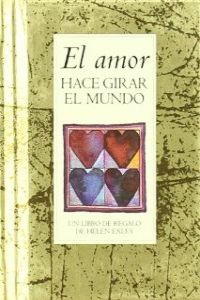 El amor hace girar el mundo