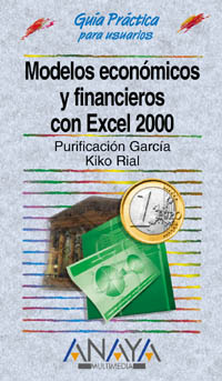Modelos económicos y financieros con Excel 2000 (edición especial)