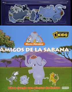 Mamá Mirabelle. Amigos de la sabana. Libro-juego con piezas de fieltro