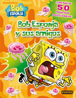 Bob Esponja y sus amigos. Libro de pegatinas