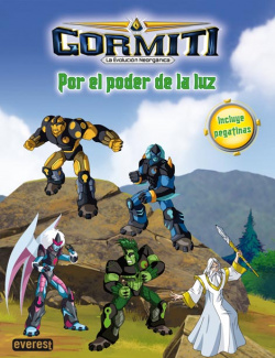 Gormiti. La Evolución Neorgánica. Por el poder de la luz. Libro de colorear y actividades con pegatinas