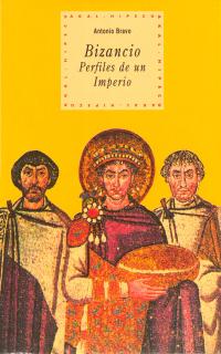 Bizancio:perfiles de un imperio