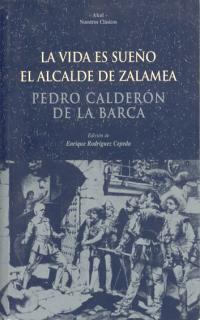 La vida es sueño; El alcalde de Zalamea