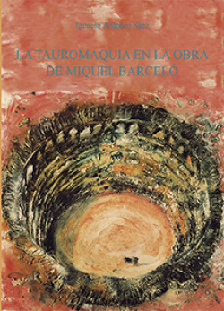 La tauromaquia en la obra de Miguel Barceló