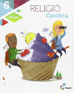 Religió Catòlica 6è Primària LA Àgape