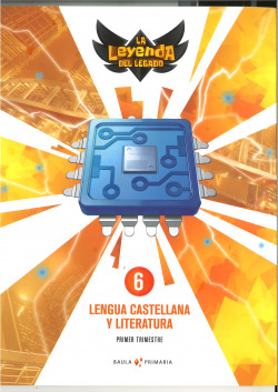 Lengua castellana y literatura 6º primaria LA La Leyenda del Legado