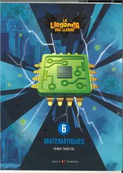 Matemàtiques 6è primària LA La Llegenda del Llegat