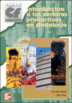 (ANDALUCIA).INTR.A LOS SECTORES PRODUCTIVOS EN ANDALUCIA.