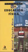 LA EDUCACION FISICA