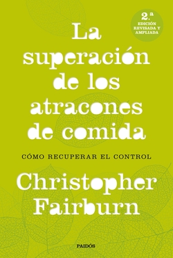 LA SUPERACIÓN DE LOS ATRACONES DE COMIDA
