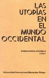 UTOPIAS EN EL MUNDO OCCIDENTAL, LAS