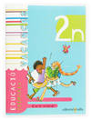 Vacances 2n Educació Primària. Cicle inicial