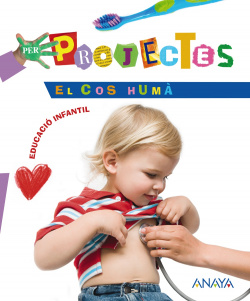 PROJECTES 4 "EL COS HUMA" (CARP/VAL/10) - INFANTIL