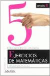EJERC.MATEMAT.5-4º.ESO (OPCION B)