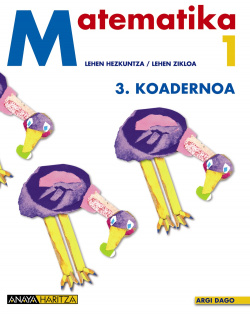 Matematika 1. 3 Koadernoa.
