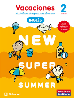 NEW SUPER SUMMER 2º PRIMARIA BOOK audio
