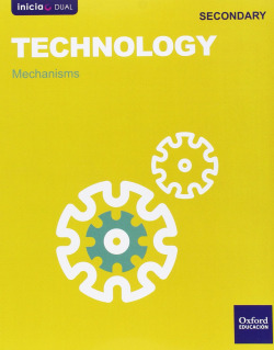 Inicia Dual - Technology 1.º ESO. Mechanisms