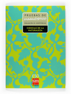 Ciencias de la naturaleza (ESO). Pruebas de diagnóstico. Evaluación de competencias