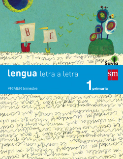 Lengua 1º.Prim.*Letra a letra* (Savia) Trimestral