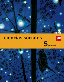 Ciencias sociales 5ºprimaria. Savia. Edición general