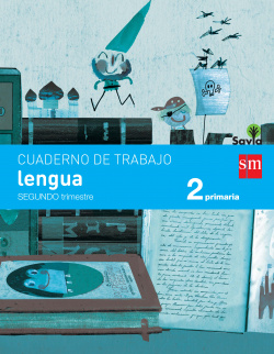 Cuaderno lengua 2 trimestre 2º primaria pauta Savia