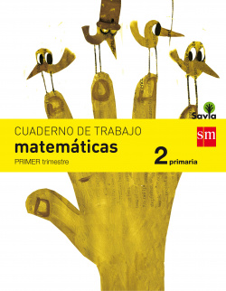 Cuaderno matemáticas 1 trimestre 2º primaria savia