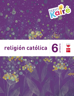 Religión Nuevo Kairé 6º primaria Savia