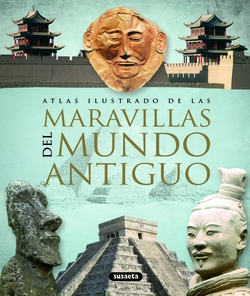 Atlas ilustrado de las maravillas del mundo antiguo