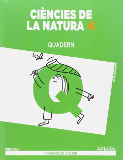 Ciències de la Natura 4. Quadern.
