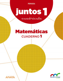 APRENDER crecer juntos 1.º Cuadrícula. Cuaderno de Matemáticas 1.