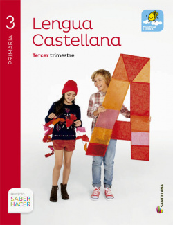 Lengua castellana 3ºprimaria. Saber Hacer