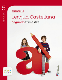 Cuaderno lengua 2-5ºprimaria.(saber hacer)