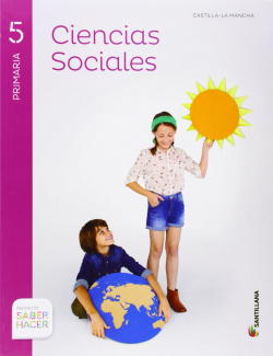 Ciencias Sociales 5º.Prim.*Ciencias Mancha* +Atlas (Saber Hacer)