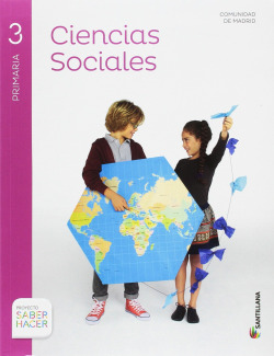 Ciencias sociales 3ºprimaria. Saber hacer. Madrid