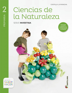 CIENCIAS DE LA NATURALEZA 2 PRIMARIA CASTILLA LA MANCHA SABER HACER SANTILLANA