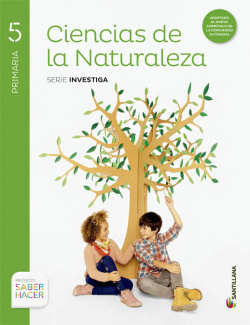 CIENCIAS DE LA NATURALEZA 5 PRIMARIA SERIE INVESTIGA SABER HACER