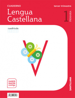 CUADERNO LENGUA 3-1ºPRIMARIA. CUADRÍCULA. SABER HACER CONTIGO