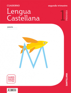 CUADERNO LENGUA 2-1ºPRIMARIA. PAUTA. SABER HACER CONTIGO