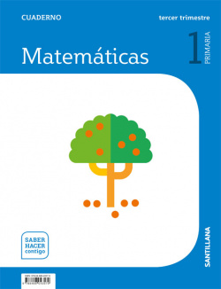 CUADERNO MATEMÁTICAS 3-1ºPRIMARIA. SABER HACER CONTIGO