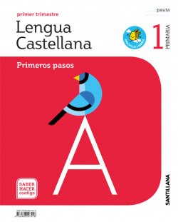LENGUA PRIMEROS PASOS 1ºPRIMARIA. MOCHILA LIGERA. SABER HACER CONTIGO