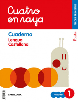 CUADERNO LENGUA3-1ºPRIMARIA. PAUTA. GLOBALIZADO. CUATRO EN RAYA